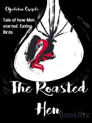 cover image of The Roasted  Hen